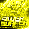 Silver Surfer (feat. Hardy Hard) by Dave
