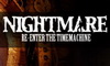 NIGHMARE - RE-ENTER THE TIMEMACHINE
